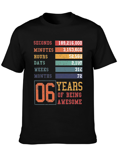 6 Years of Being Awesome T-Shirt