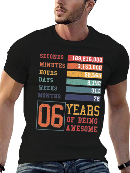 6 Years of Being Awesome T-Shirt