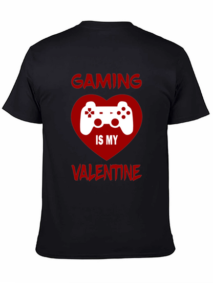 Gaming is My Valentine T-Shirt
