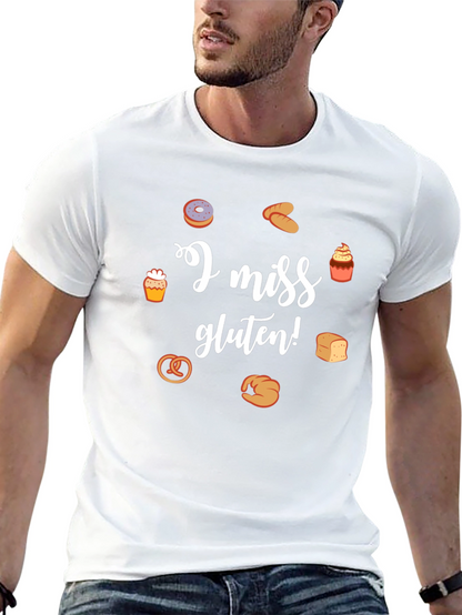 I Miss Gluten T-Shirt - Funny Foodie Tee