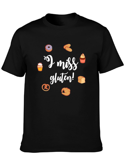 I Miss Gluten T-Shirt - Funny Foodie Tee