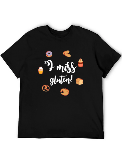 I Miss Gluten T-Shirt - Funny Foodie Tee