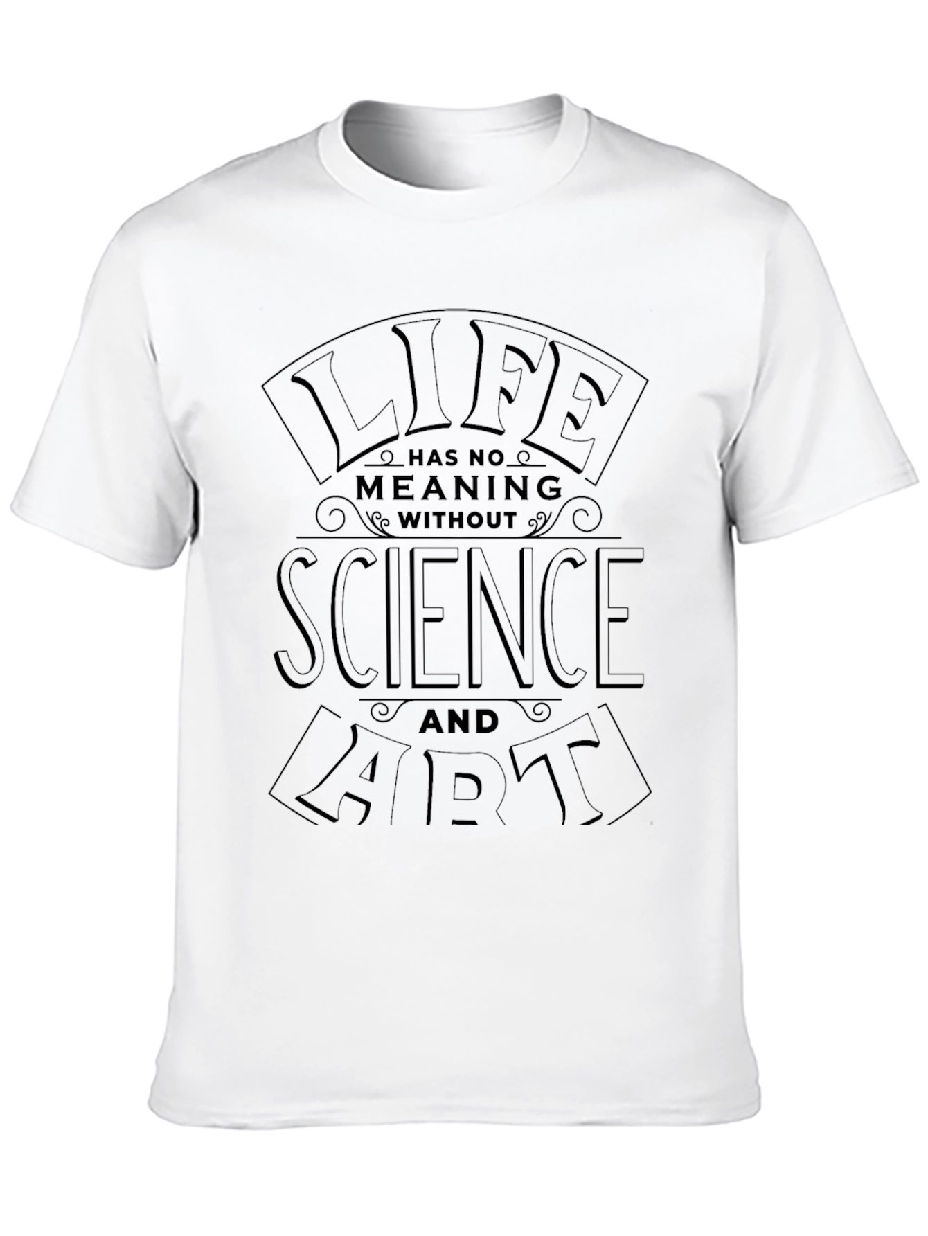Life Needs Science and Art Mens Graphic T-Shirt