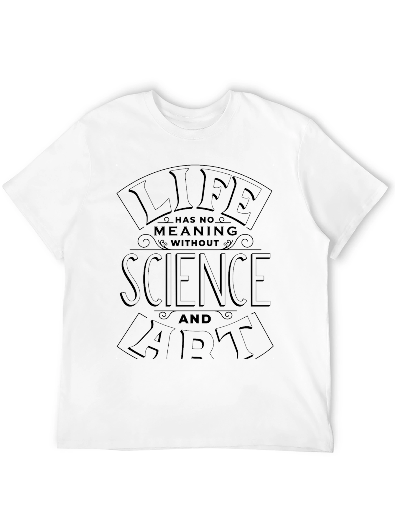 Life Needs Science and Art Mens Graphic T-Shirt