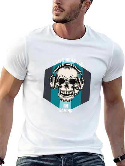 Cant Hear You Im Gaming T-Shirt
