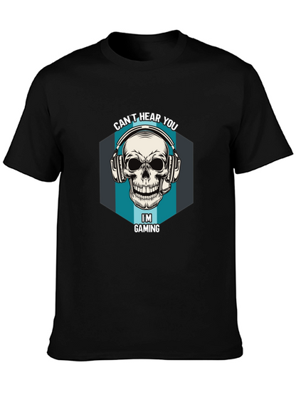 Cant Hear You Im Gaming T-Shirt