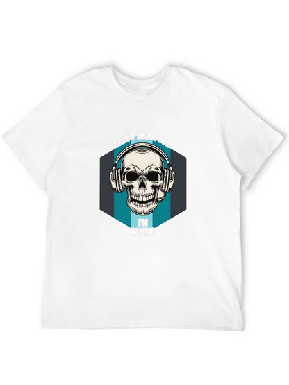 Cant Hear You Im Gaming T-Shirt