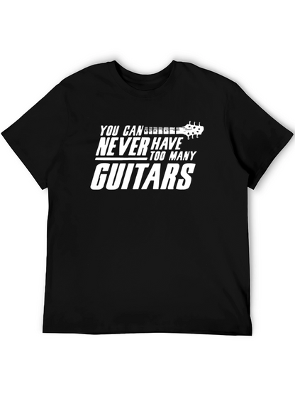 Guitar Lover T-Shirt: Never Too Many Guitars!
