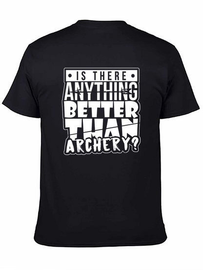 Archery T-Shirt: Is There Anything Better Than Archery?