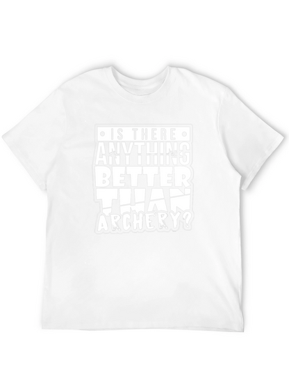 Archery T-Shirt: Is There Anything Better Than Archery?