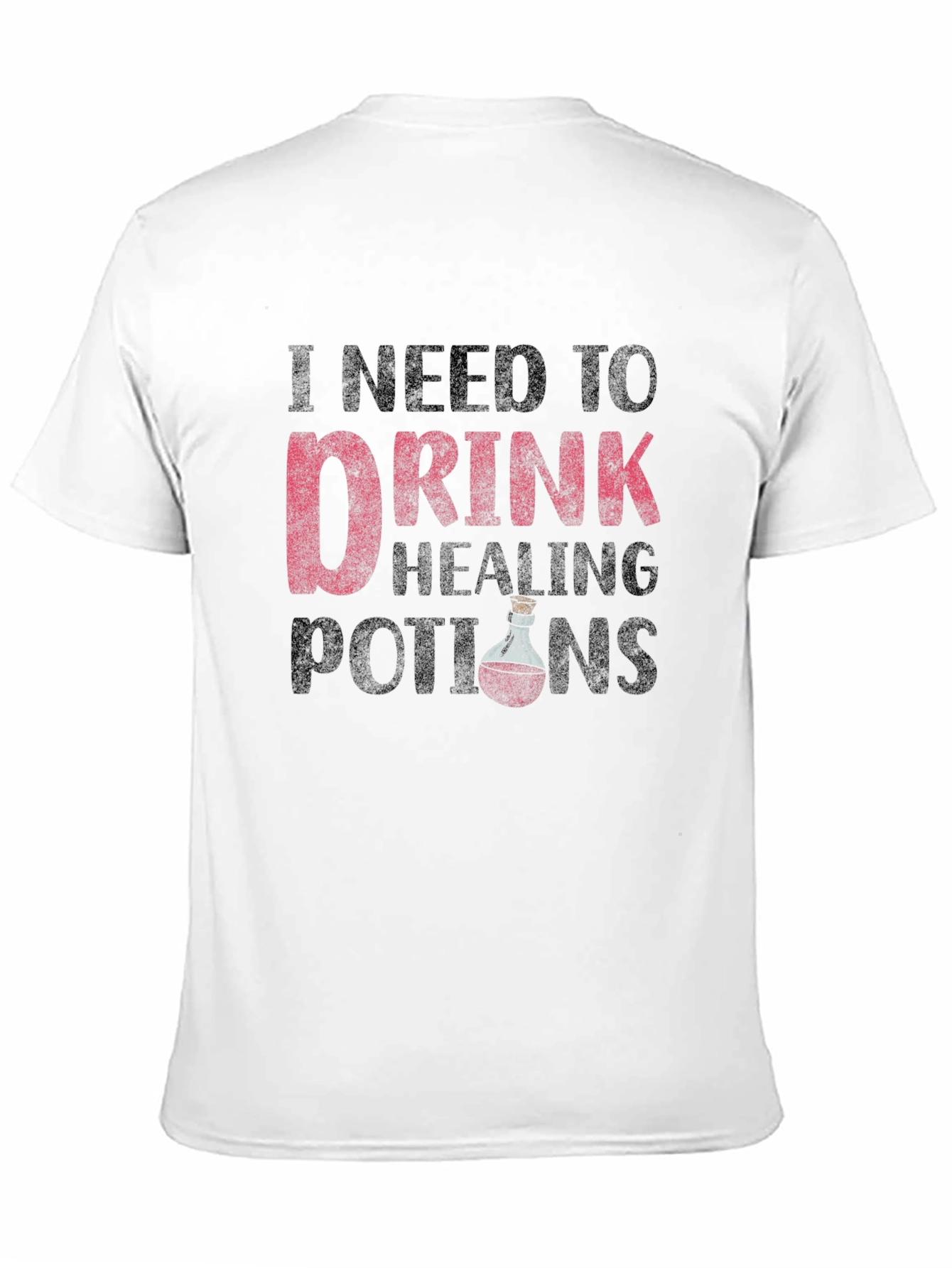 I Need To Drink Healing Potions Black T-Shirt