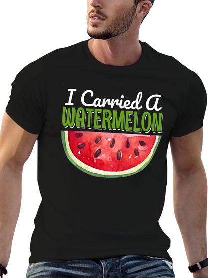 I Carried a Watermelon Black T-Shirt