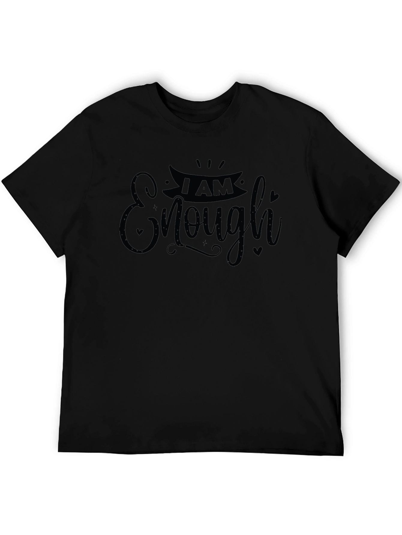 I Am Enough T-Shirt - Black Graphic Tee