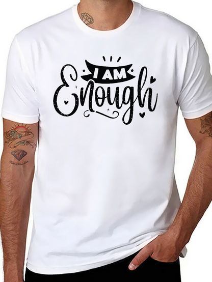 I Am Enough T-Shirt - Black Graphic Tee