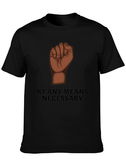 By Any Means Necessary Graphic Tee