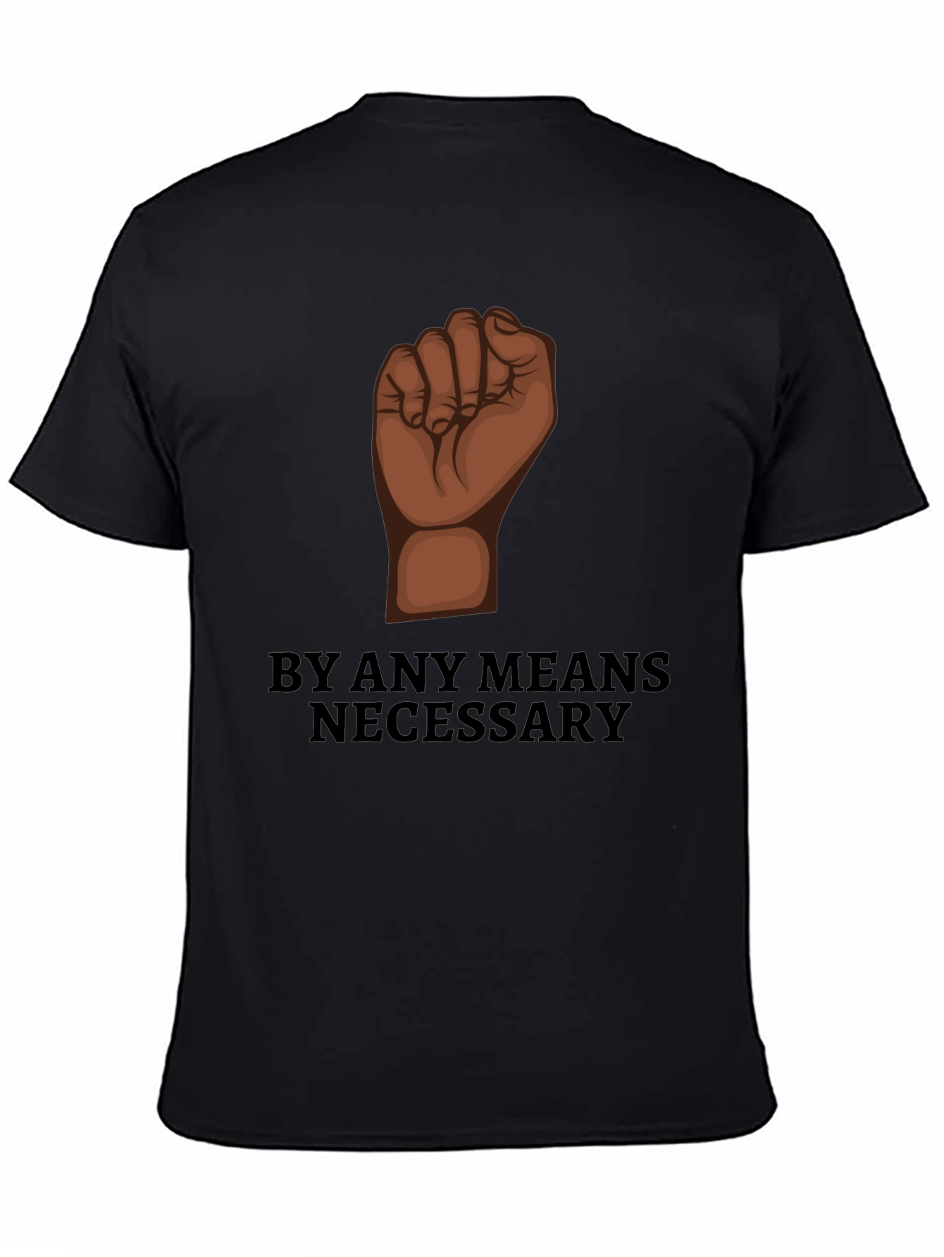 By Any Means Necessary Graphic Tee