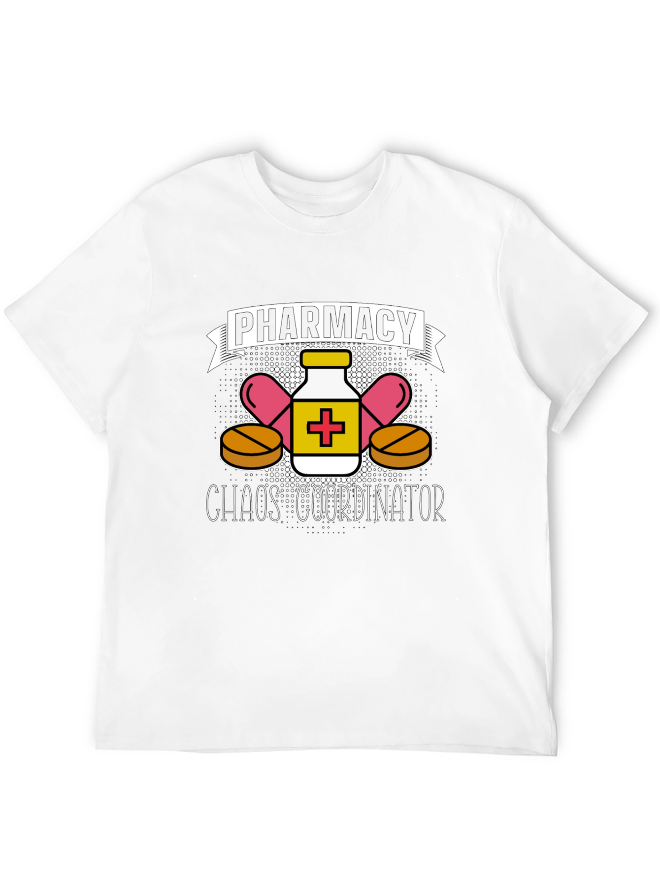 Pharmacy Chaos Coordinator T-Shirt Pharmacist Gift