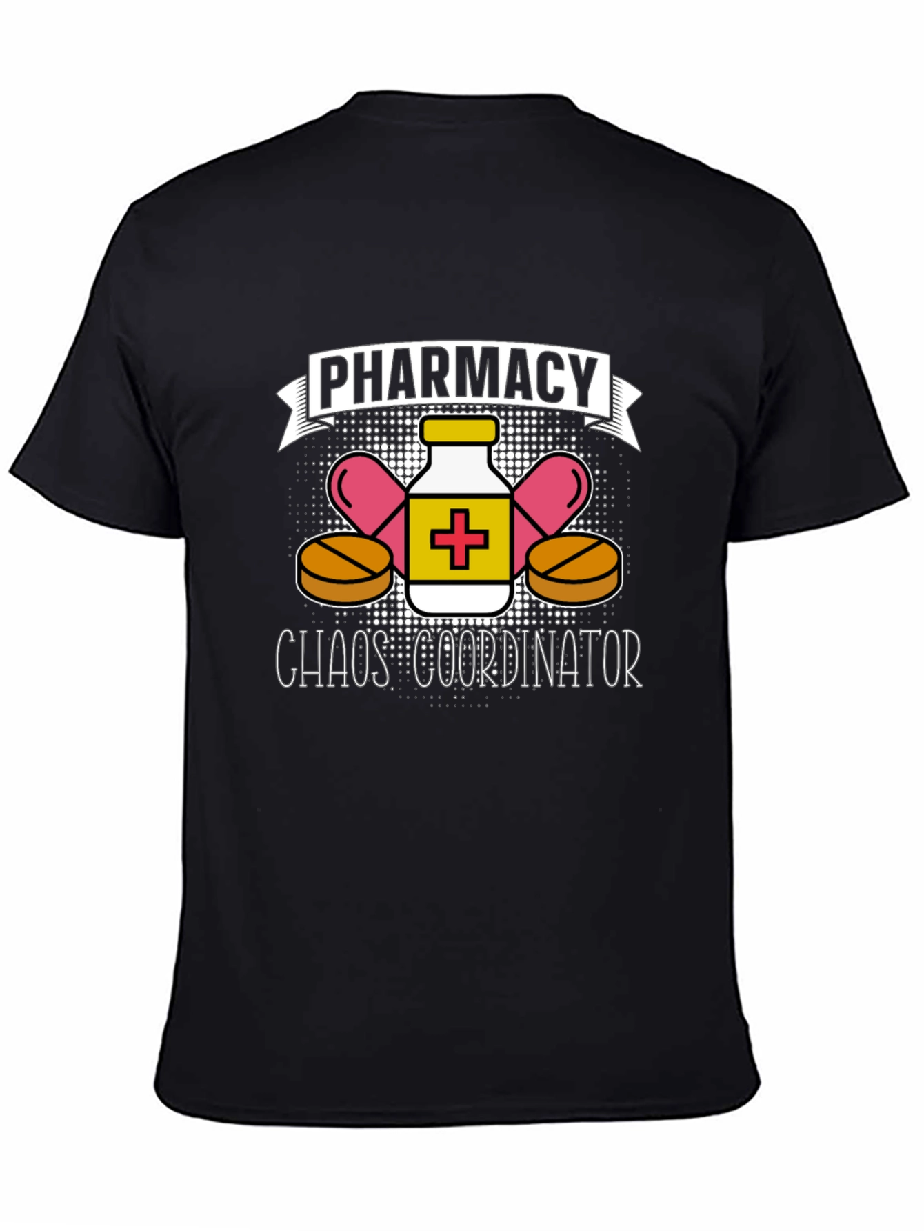 Pharmacy Chaos Coordinator T-Shirt Pharmacist Gift