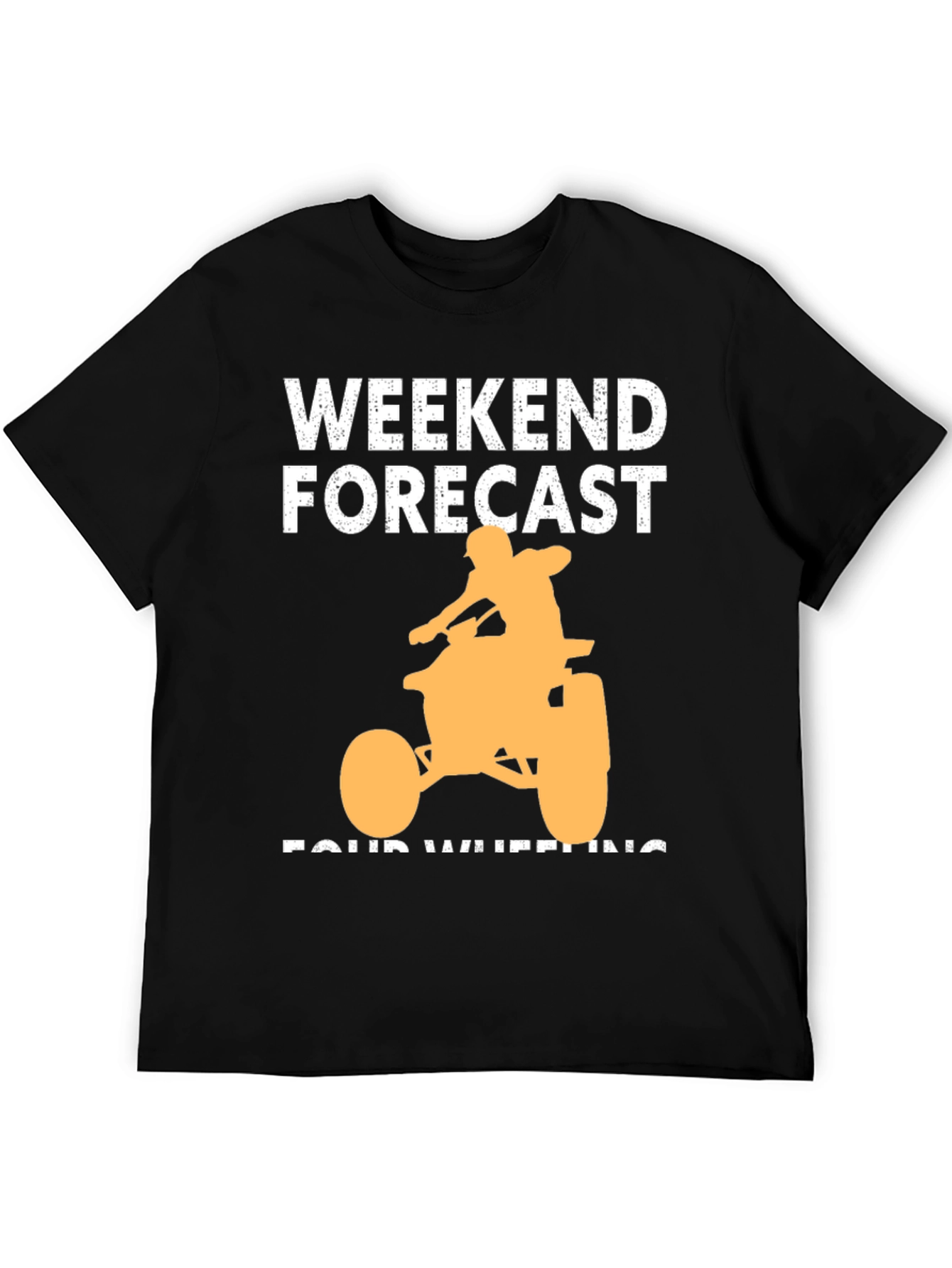 Weekend Forecast Four Wheeling T-Shirt