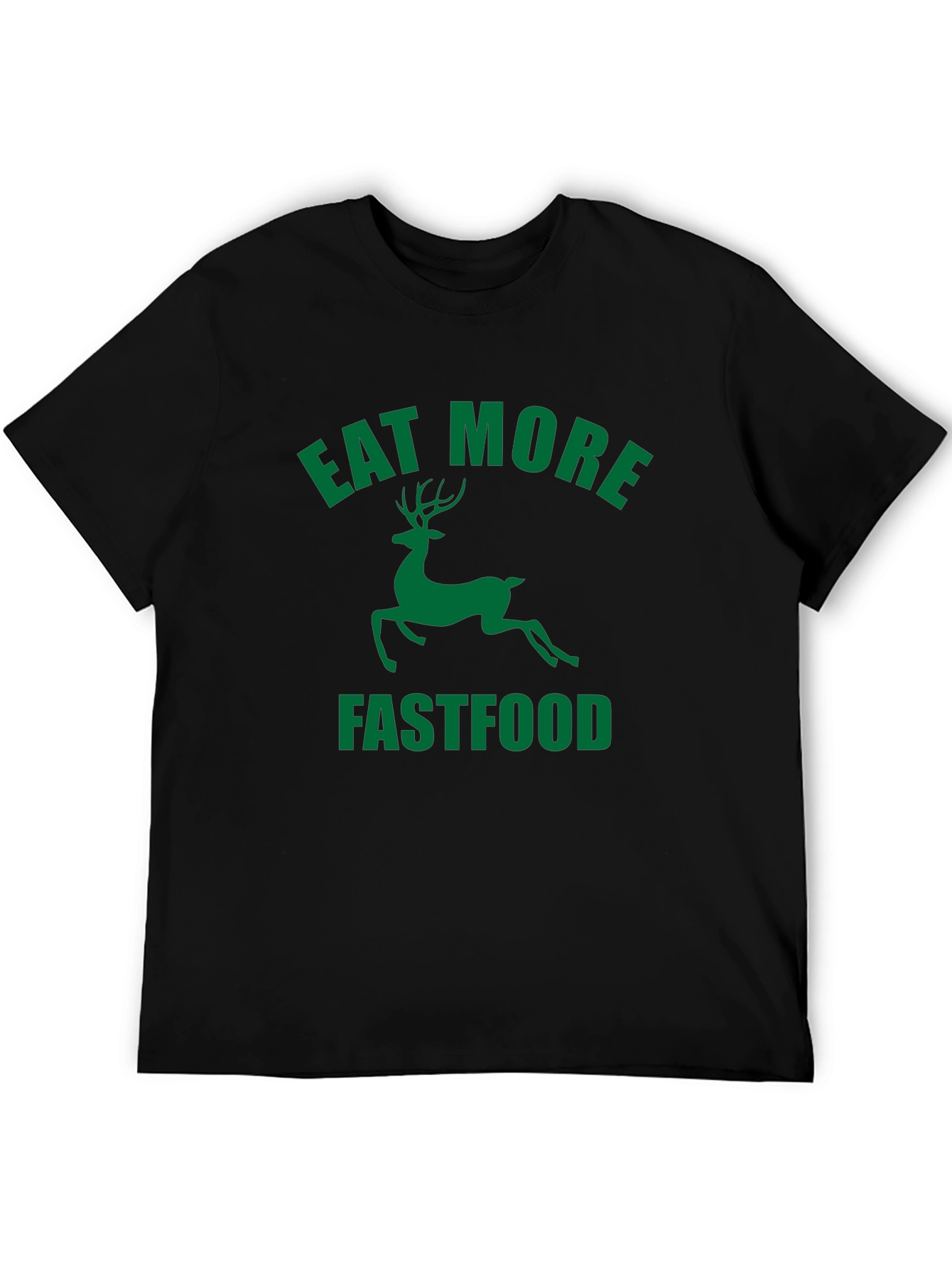 Eat More Fastfood Deer Graphic Tee