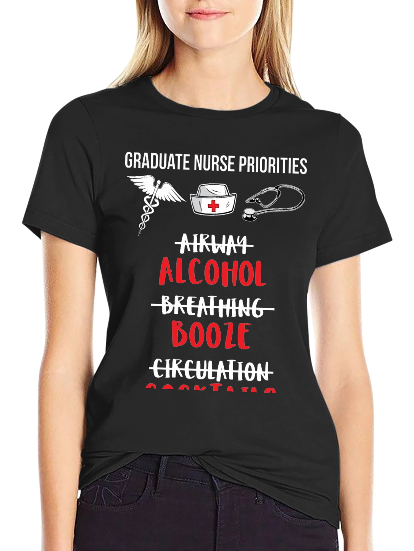 Graduate Nurse Priorities Funny Graphic T-Shirt