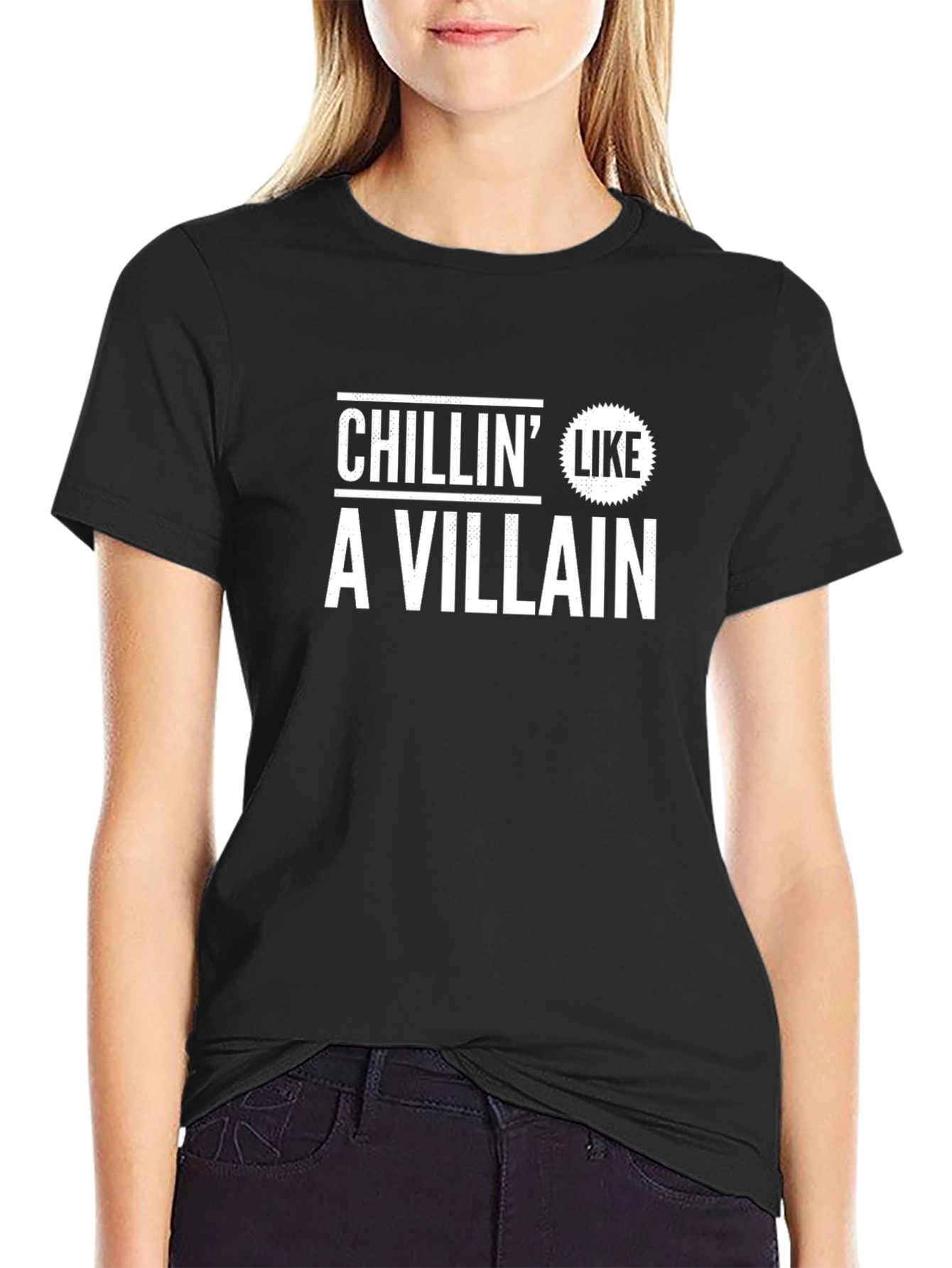 Chillin Like A Villain T-Shirt - Black