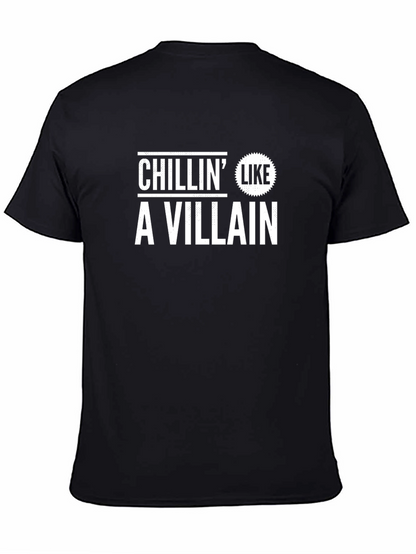 Chillin Like A Villain T-Shirt - Black