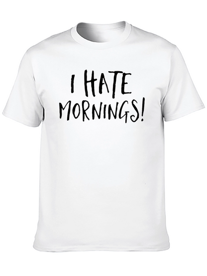 I Hate Mornings! Black Graphic T-Shirt