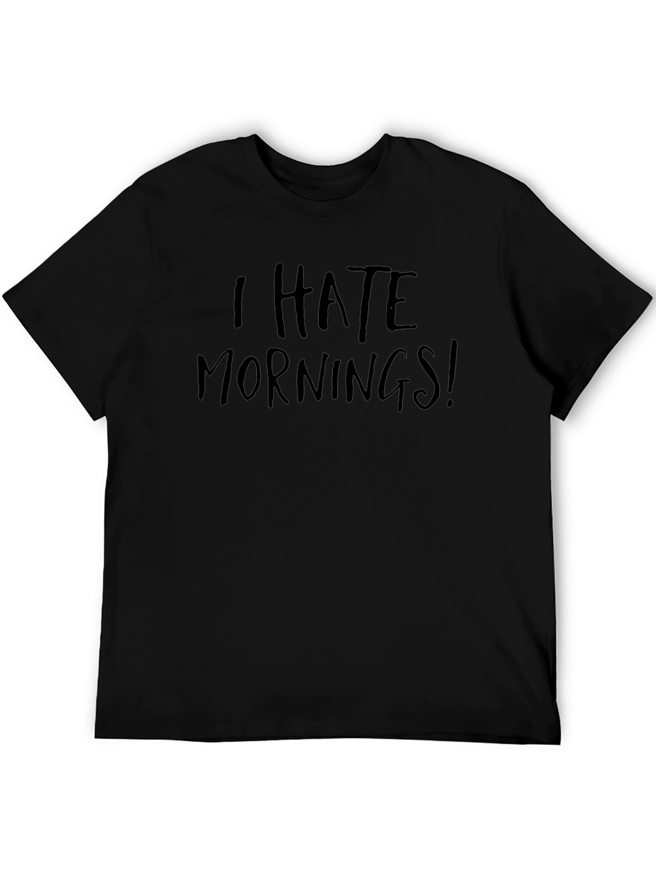 I Hate Mornings! Black Graphic T-Shirt