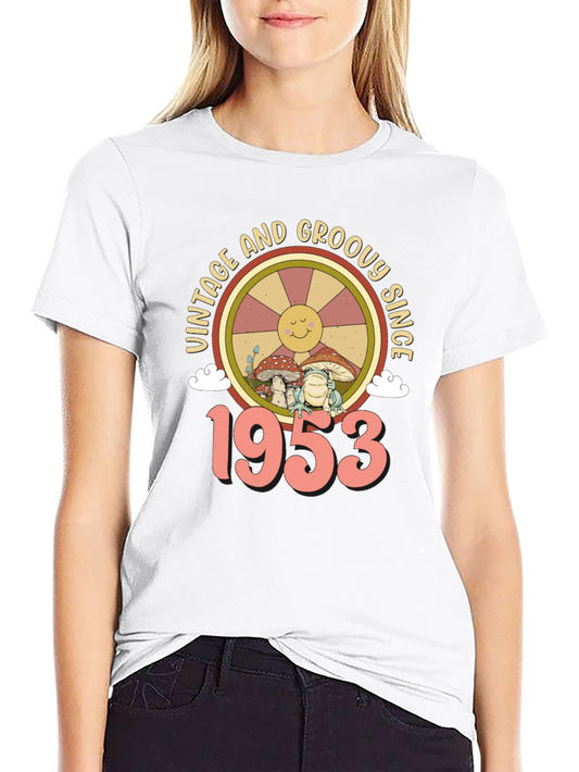 Vintage and Groovy Since 1953 T-Shirt