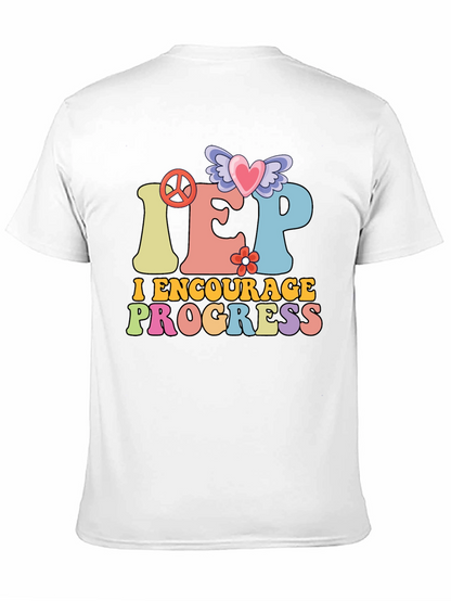 IEP Encourage Progress Teacher T-Shirt
