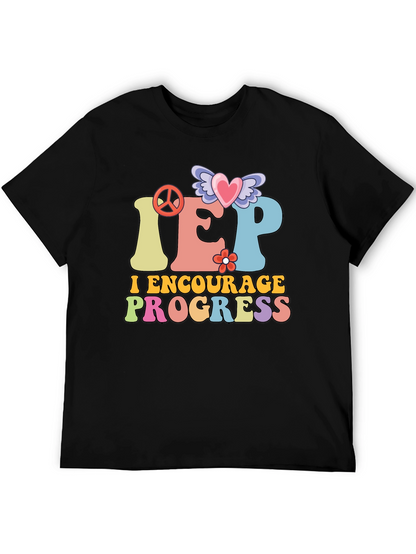 IEP Encourage Progress Teacher T-Shirt