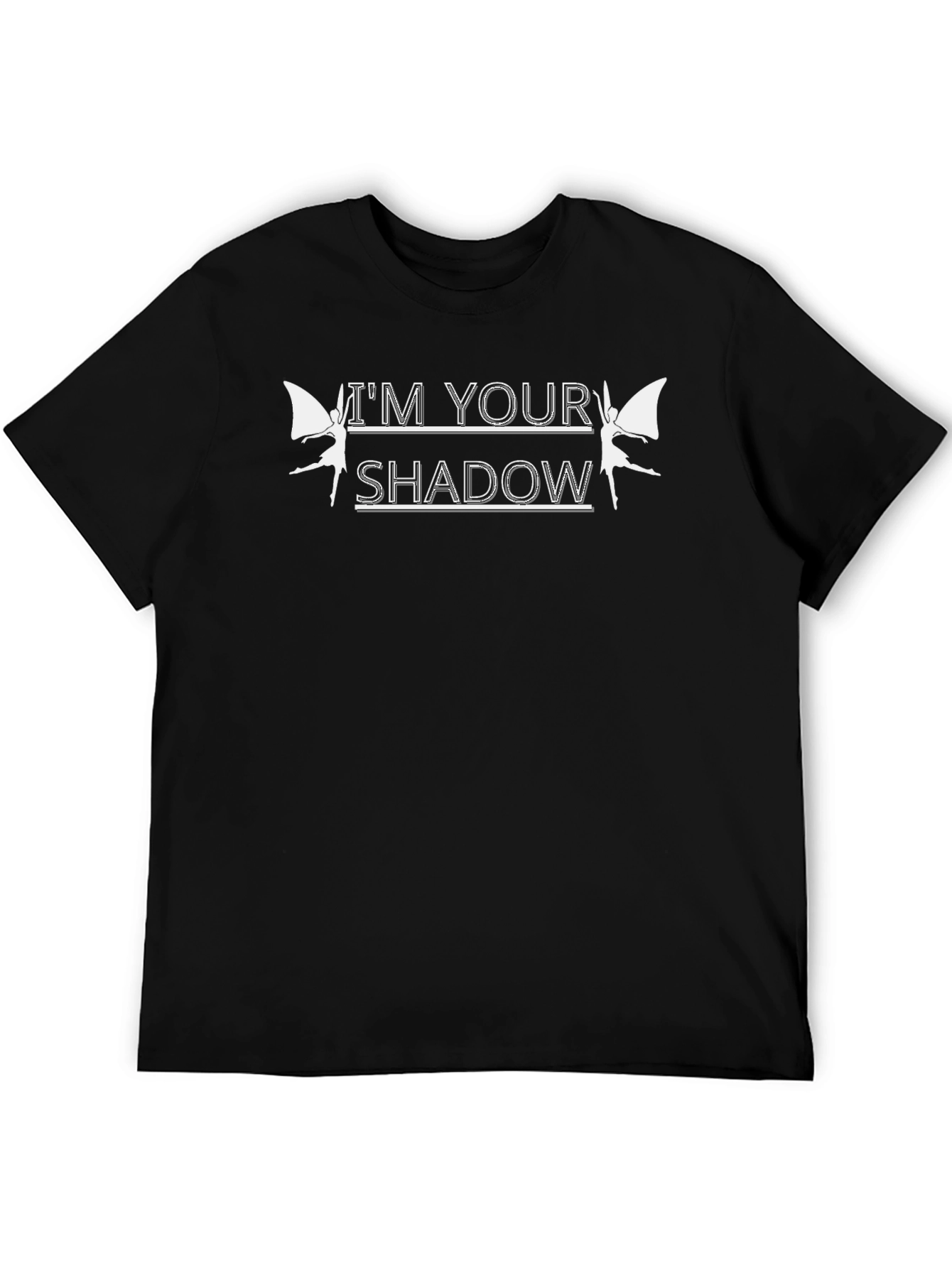 Im Your Shadow Graphic T-Shirt