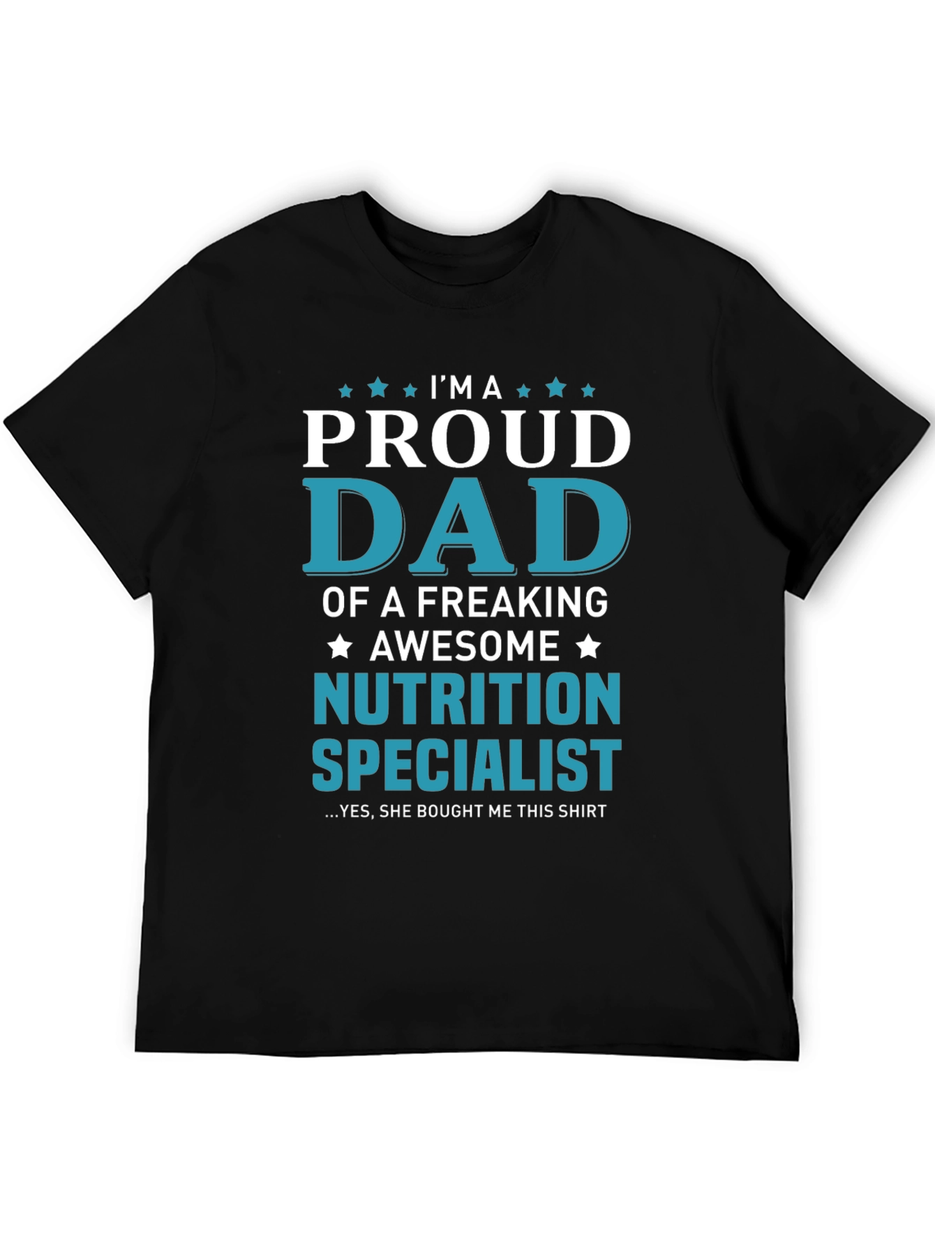 Proud Dad of Nutrition Specialist T-Shirt
