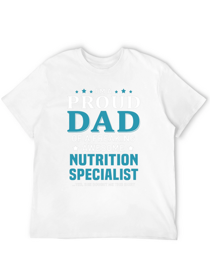 Proud Dad of Nutrition Specialist T-Shirt