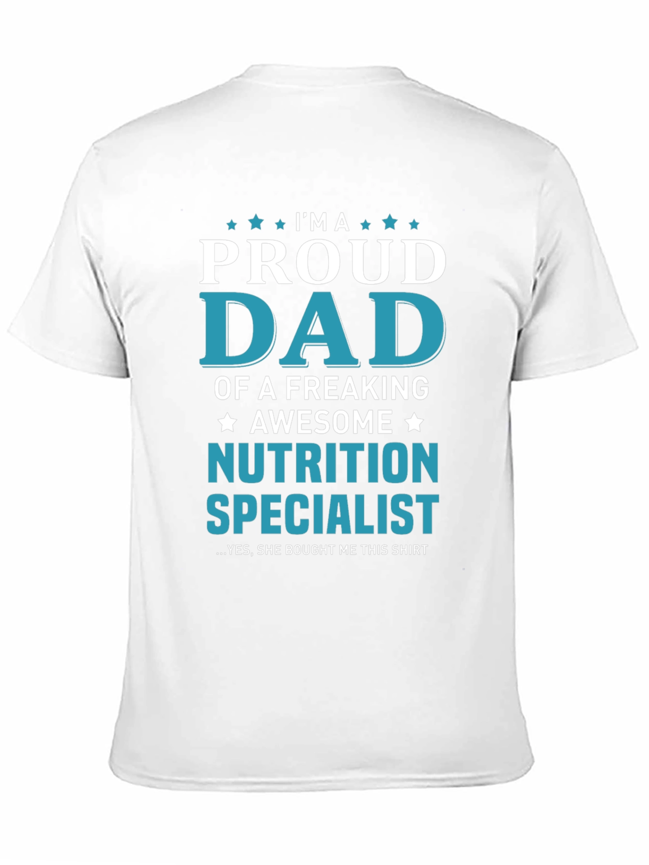 Proud Dad of Nutrition Specialist T-Shirt
