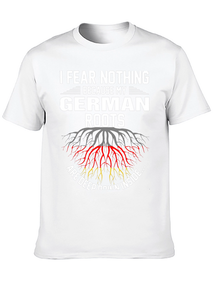 German Roots T-Shirt - I Fear Nothing
