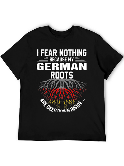 German Roots T-Shirt - I Fear Nothing