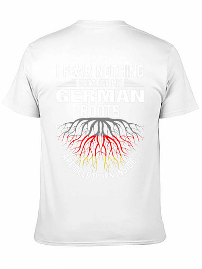German Roots T-Shirt - I Fear Nothing