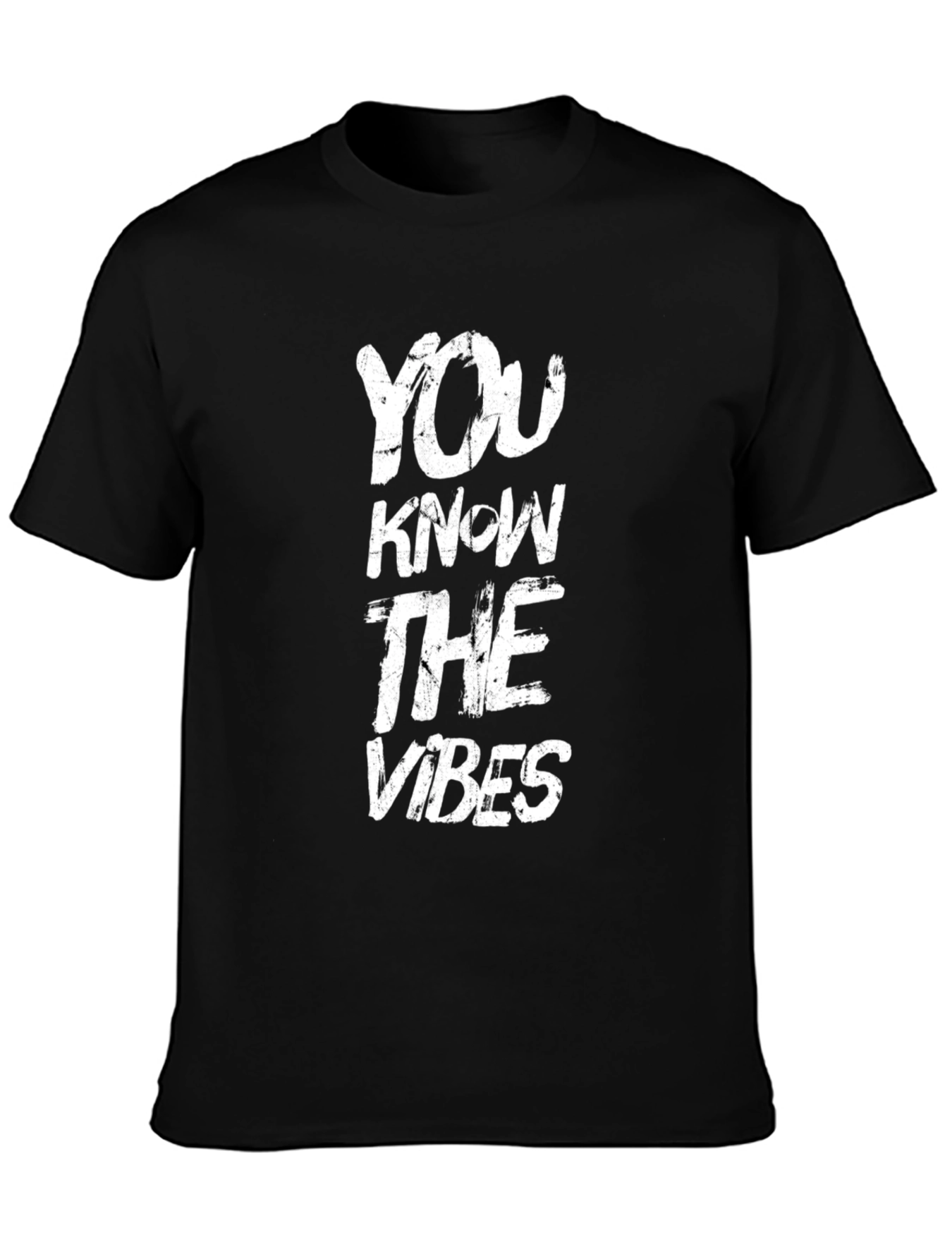 You Know The Vibes T-Shirt - Bold Black Tee