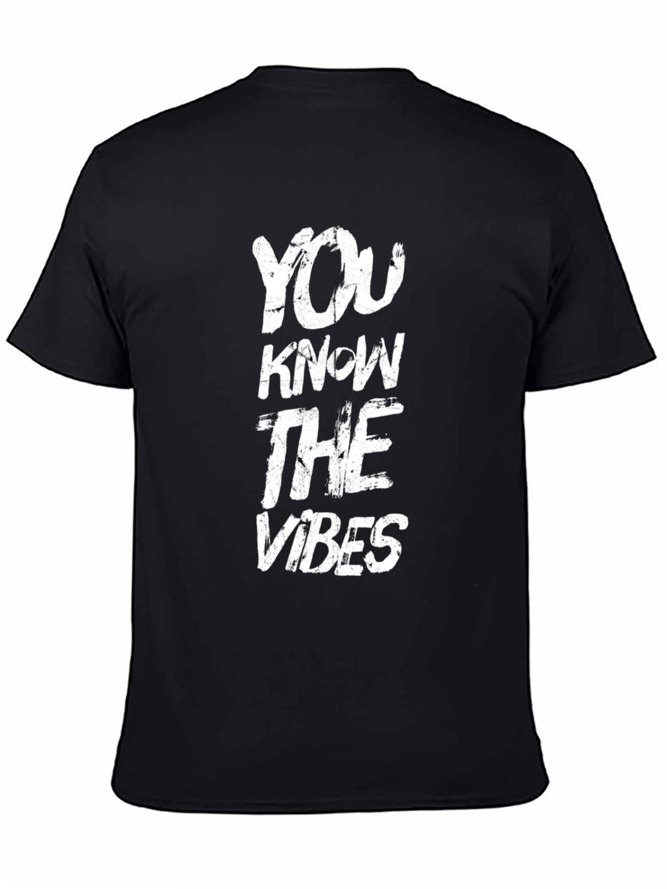 You Know The Vibes T-Shirt - Bold Black Tee