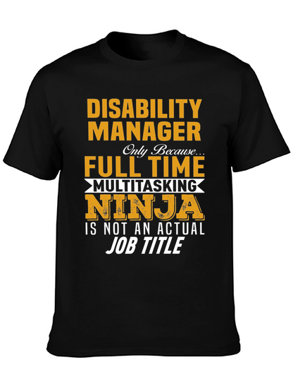 Disability Manager Multitasking Ninja T-Shirt