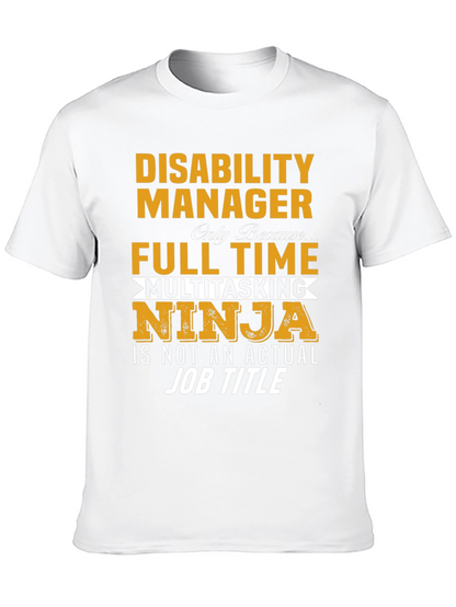 Disability Manager Multitasking Ninja T-Shirt