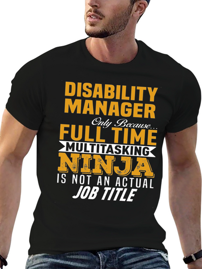 Disability Manager Multitasking Ninja T-Shirt