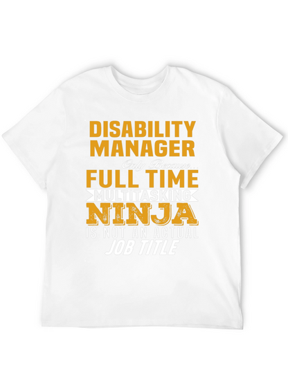 Disability Manager Multitasking Ninja T-Shirt