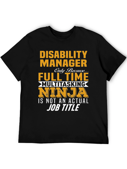 Disability Manager Multitasking Ninja T-Shirt