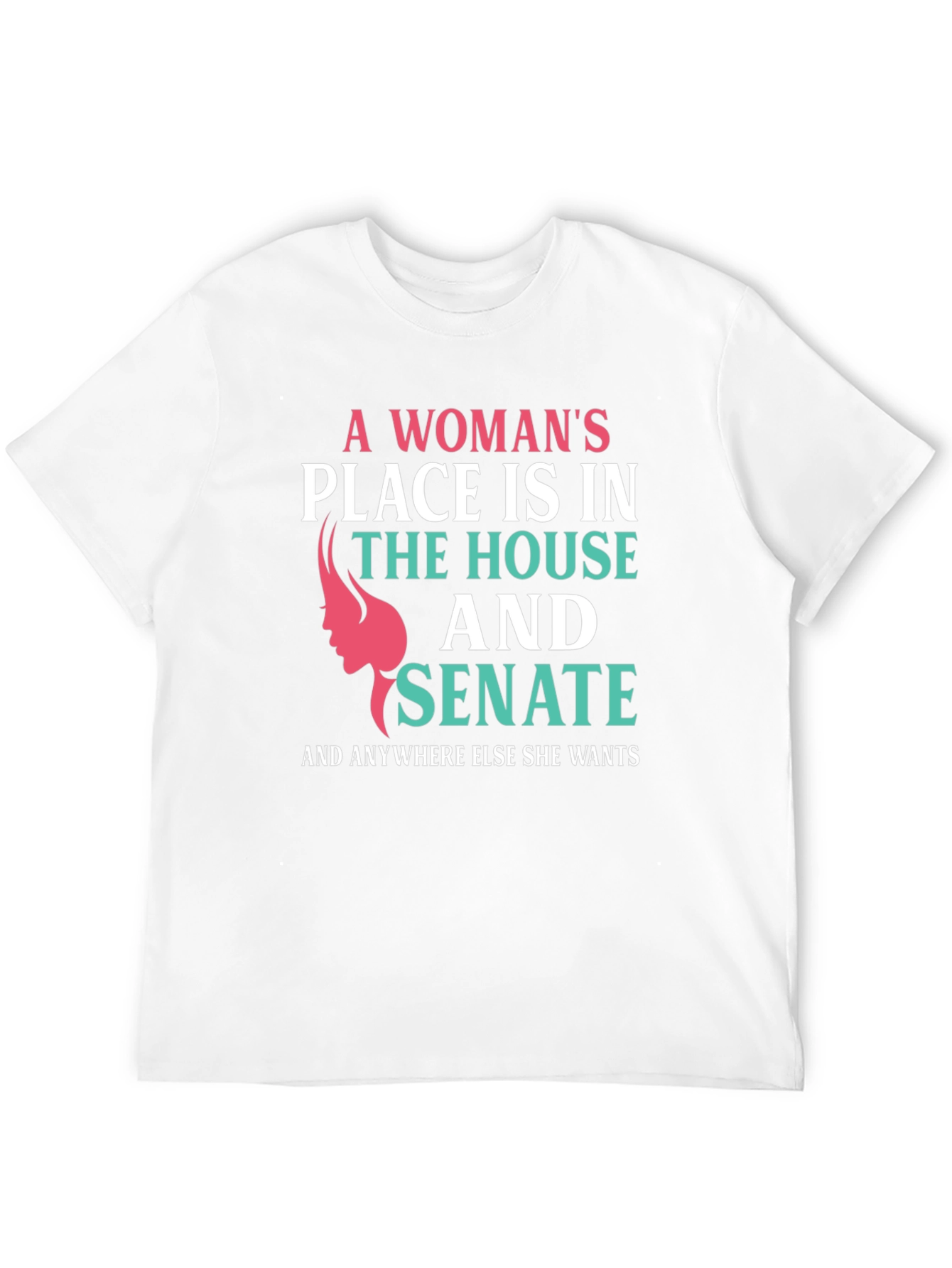 Feminist Statement T-Shirt - House and Senate Tee