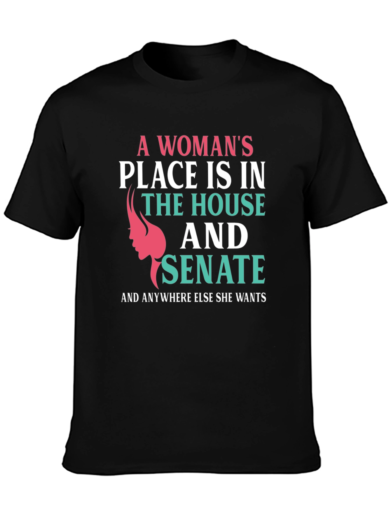 Feminist Statement T-Shirt - House and Senate Tee