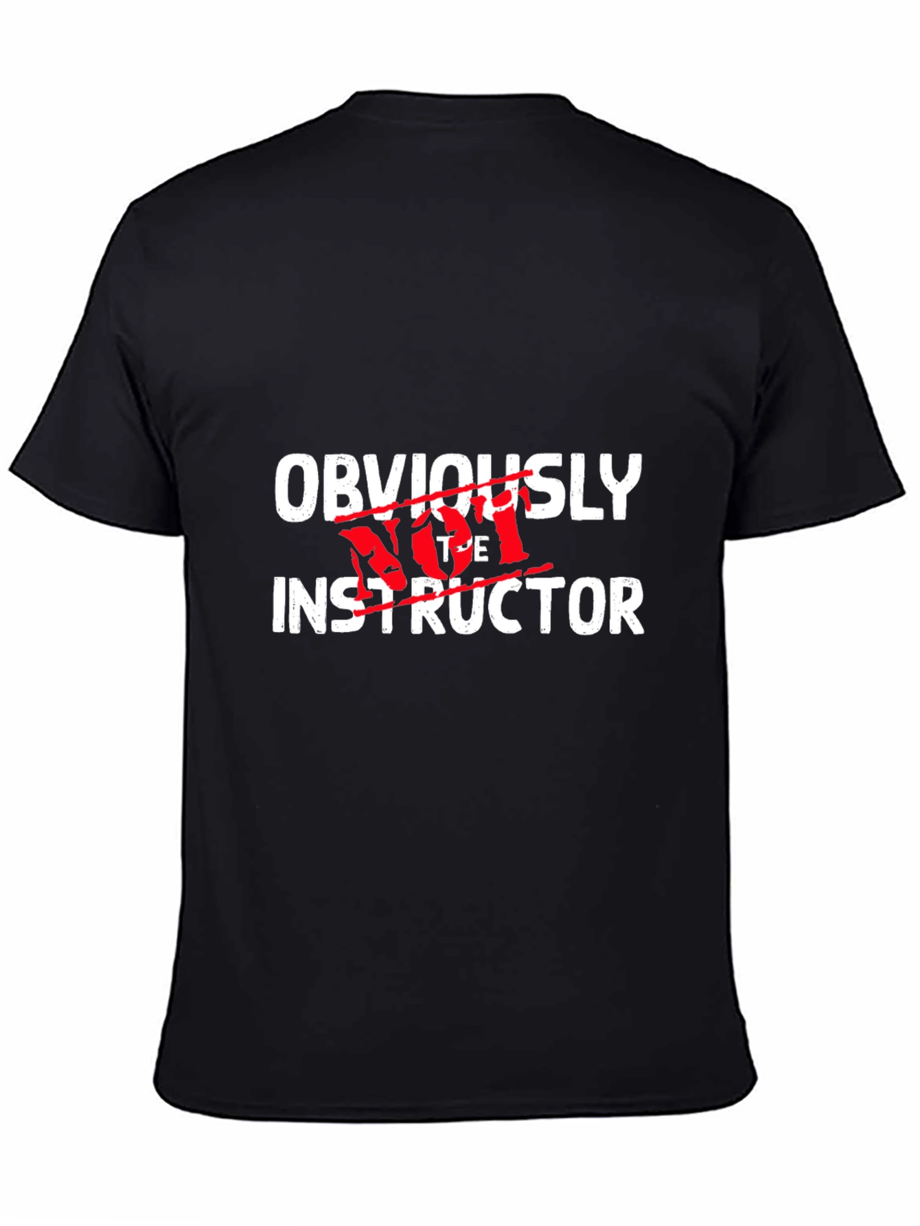 Obviously Not The Instructor Graphic Tee