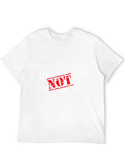 Obviously Not The Instructor Graphic Tee
